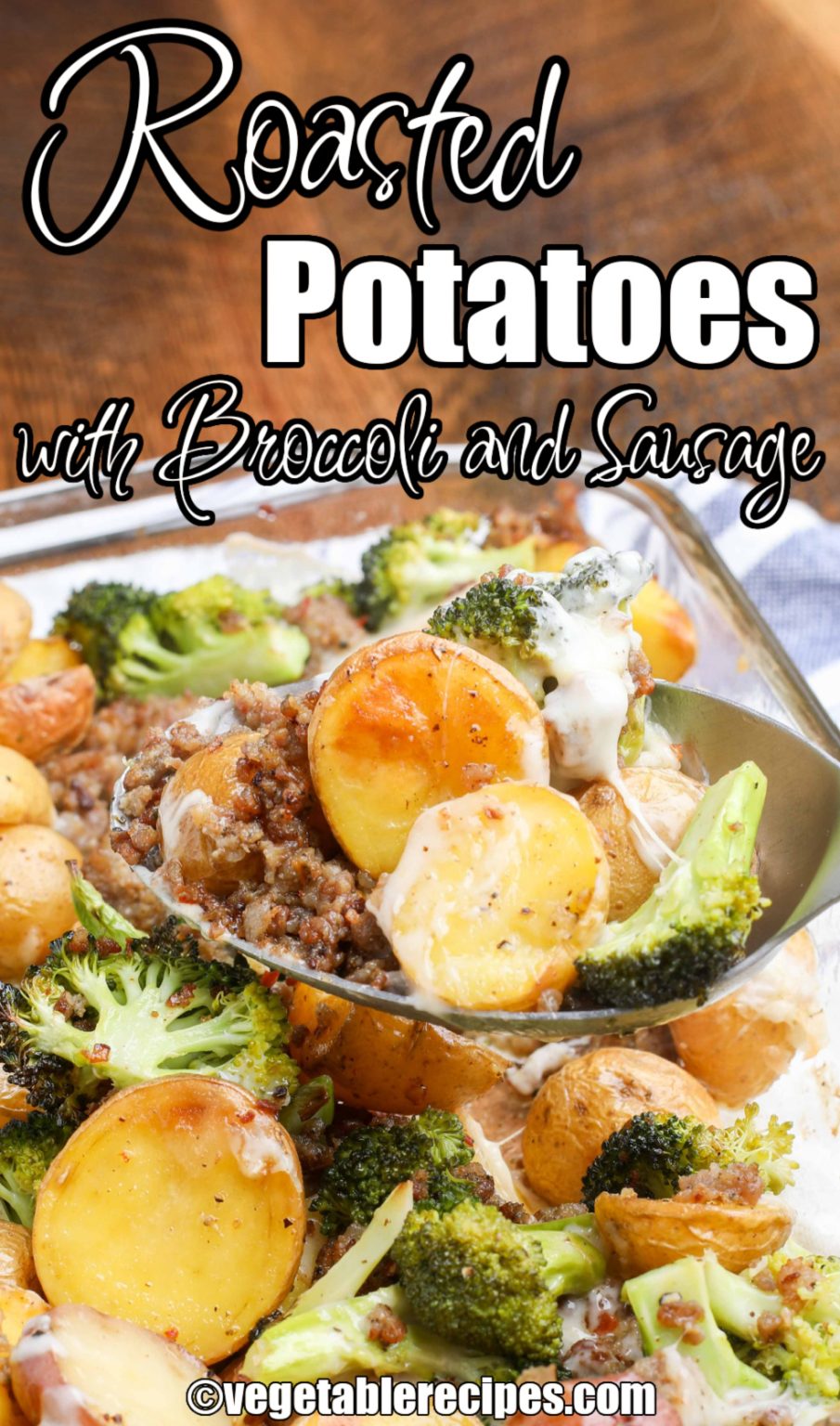 Roasted Potatoes with Sausage and Broccoli - Vegetable Recipes