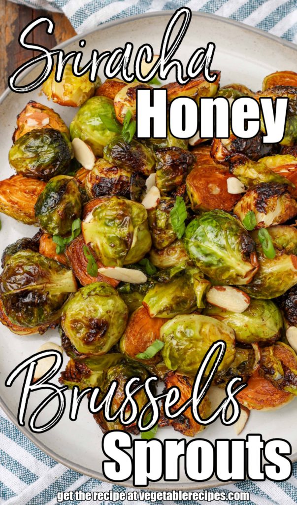 Roasted Sriracha Honey Brussels Sprouts