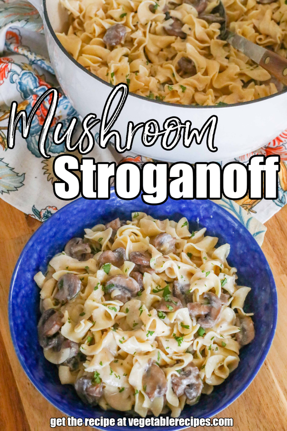 Easy Mushroom Stroganoff - Vegetable Recipes