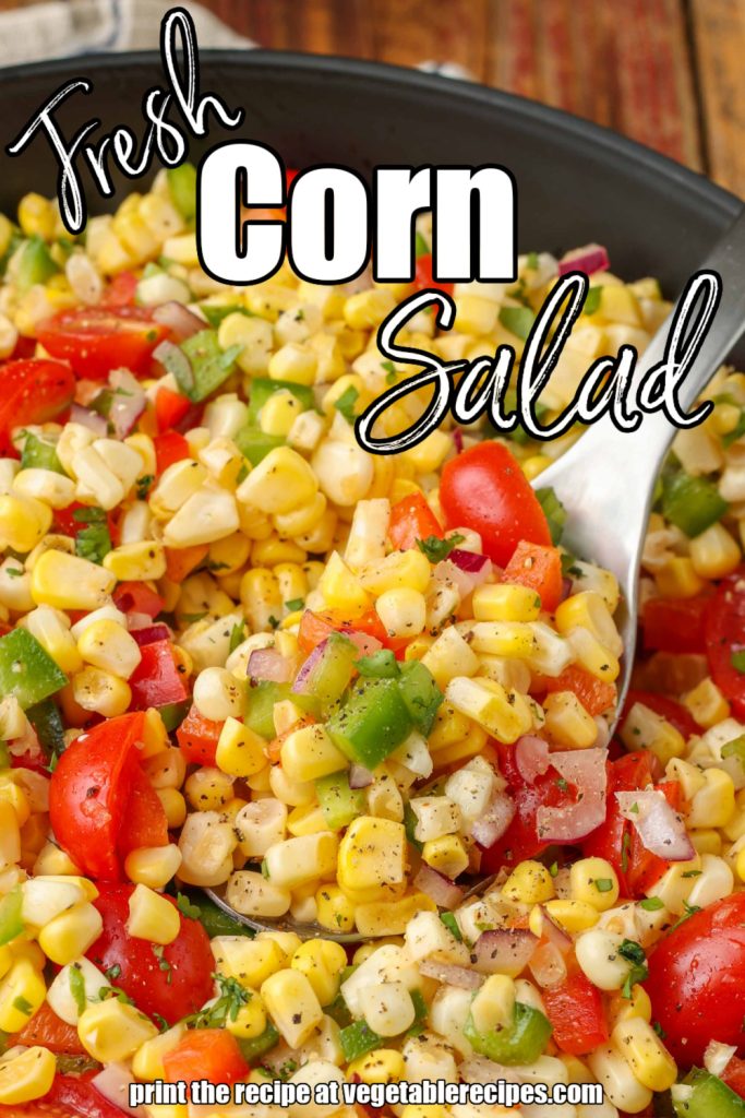 White lettering has been overlaid this top down, close up image of fresh corn salad. It reads, "Fresh Corn Salad".