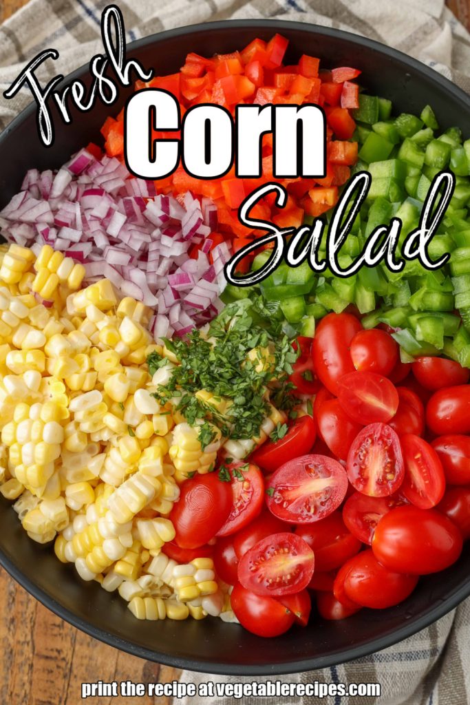white lettering has been overlaid this image of an artfully arranged set of ingredients for a fresh corn salad. It reads, "Fresh Corn Salad".
