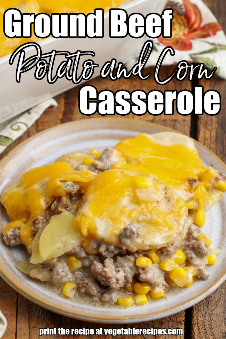 Ground Beef and Potato Casserole - Vegetable Recipes