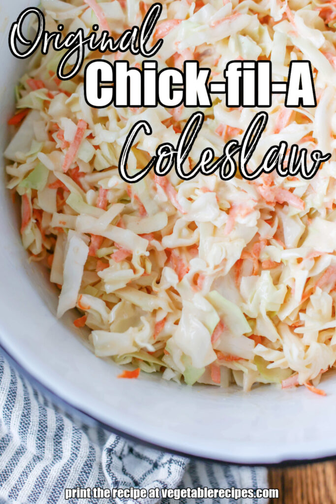 white lettering has been overlaid this image of a bowl of coleslaw. it reads, "chick-fil-a coleslaw".