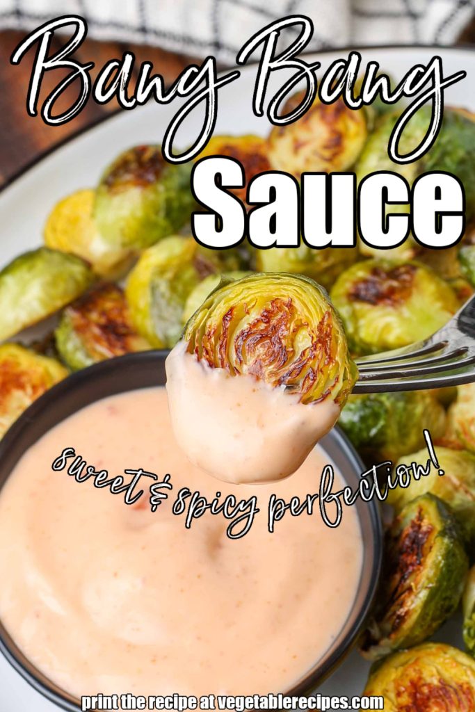 Bang Bang Sauce with roasted Brussels sprouts