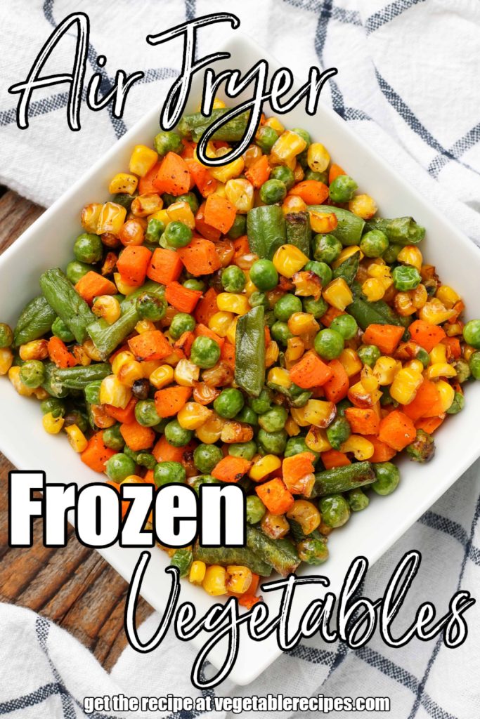 Air Fried Frozen Vegetables
