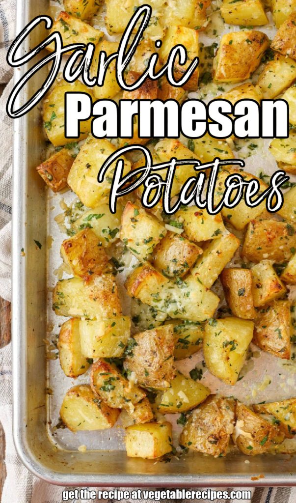 Roasted Garlic Parmesan Potatoes with Herbs on sheet pan