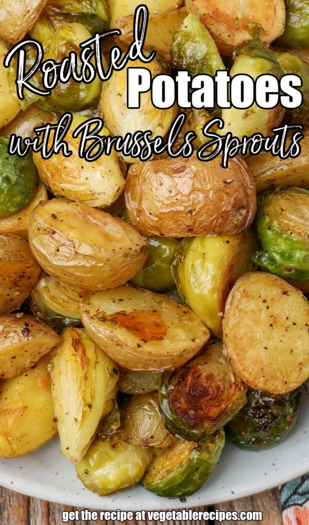 close up photo of Roasted Potatoes and Brussels Sprouts
